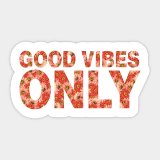 Good Vibes Only White Pattern Sticker